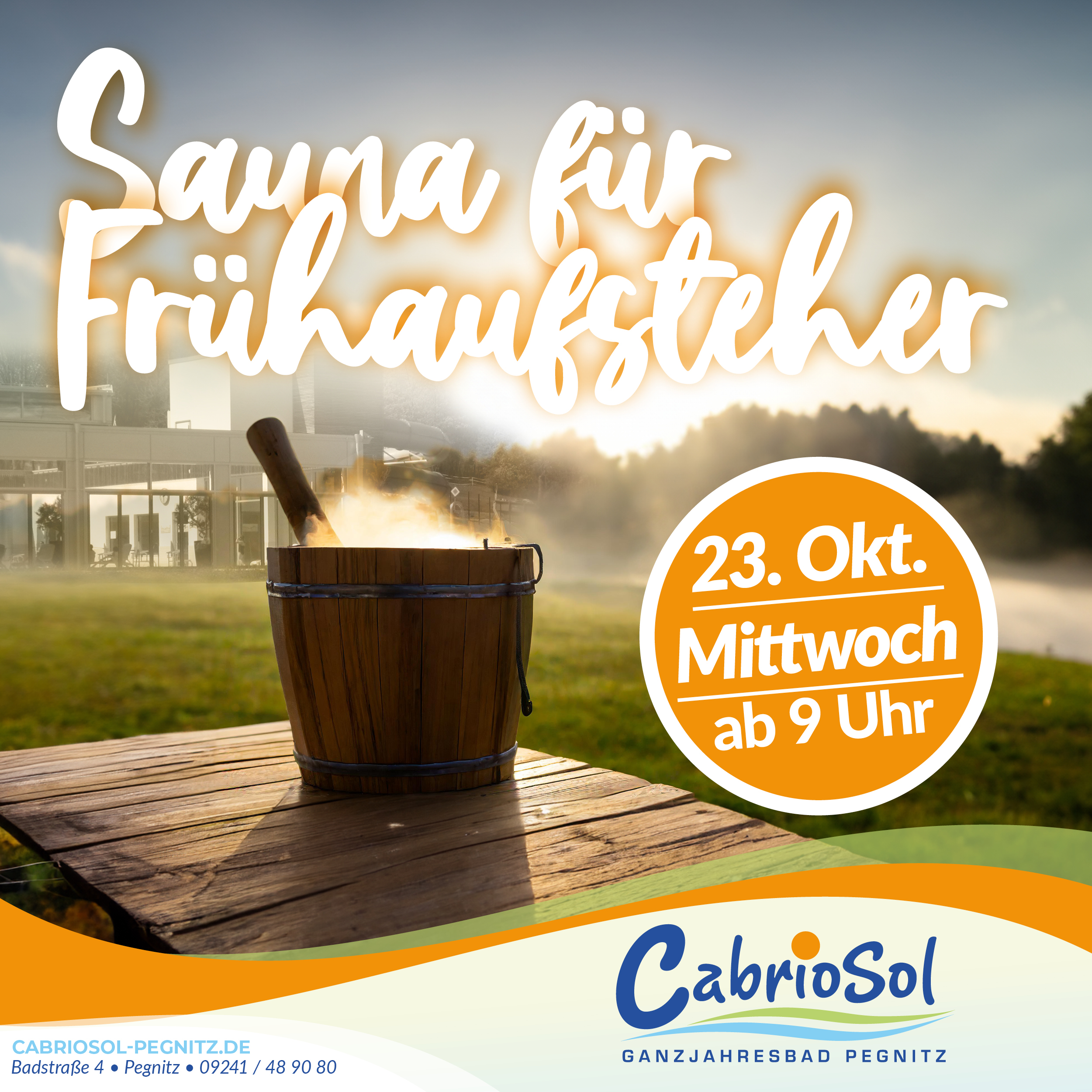 Sauna für Frühaufsteher